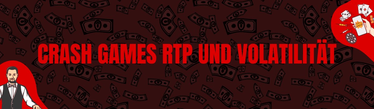 Crash Games RTP und Volatilität