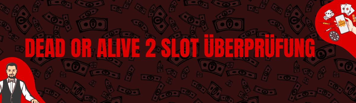 Dead or Alive 2 Slot Überprüfung