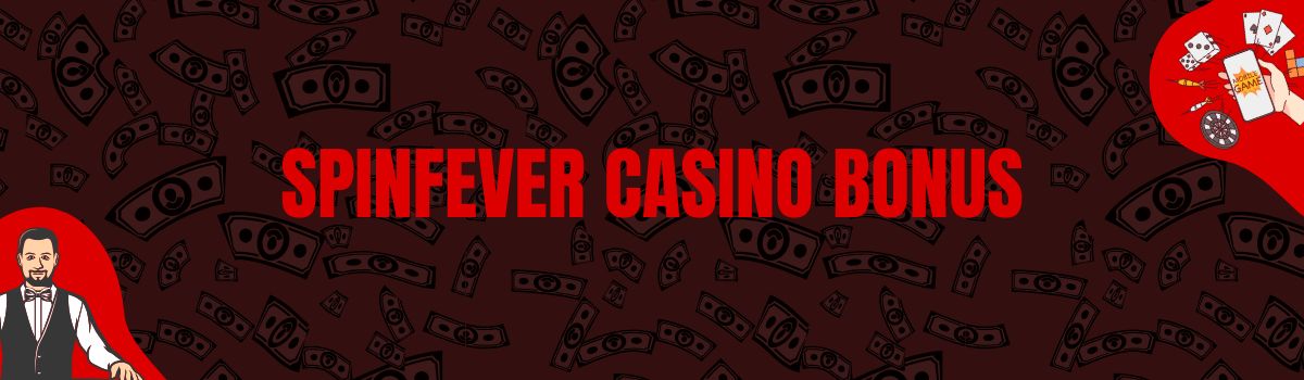 SpinFever Casino Bonus