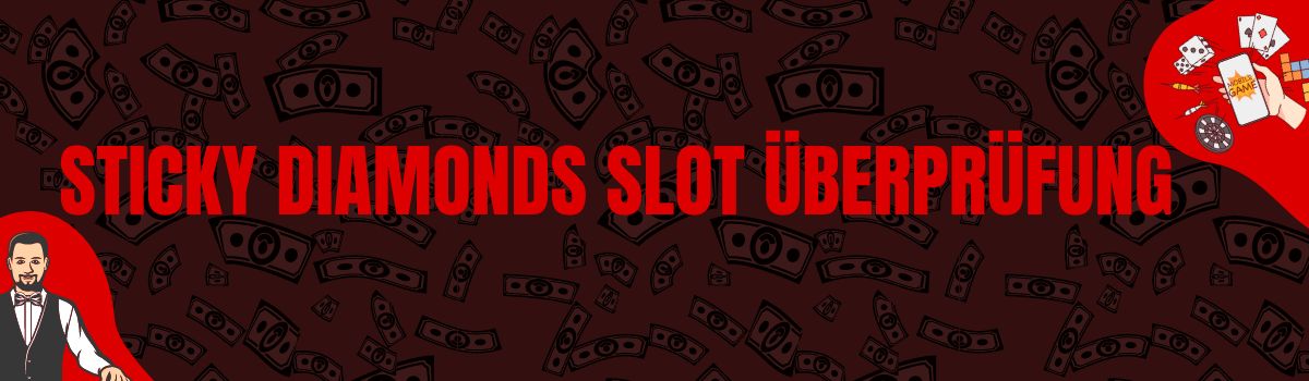 Sticky Diamonds slot Überprüfung