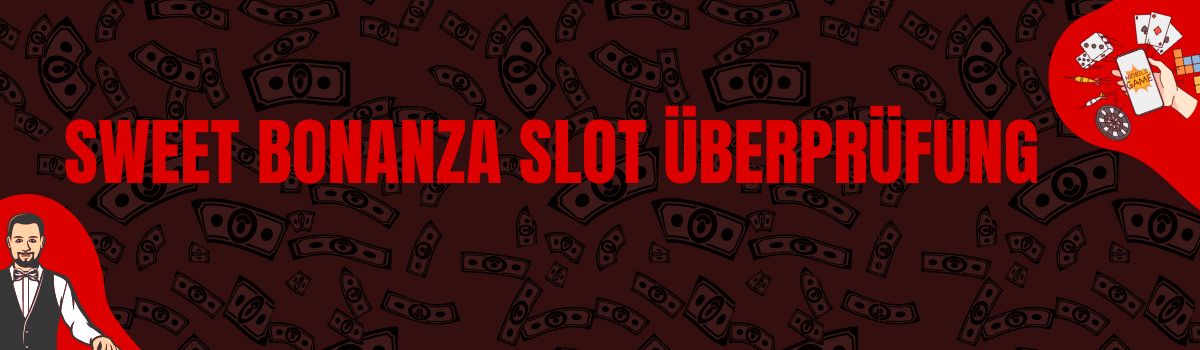 Sweet Bonanza slot Überprüfung