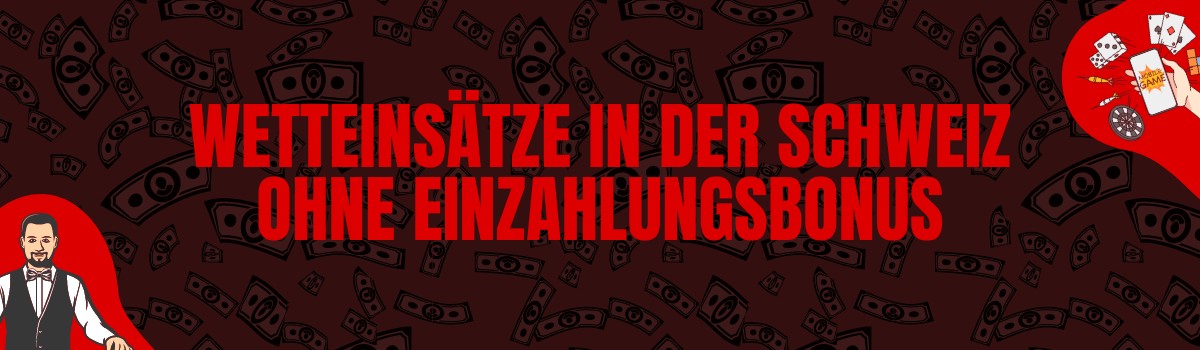 Umsatzbedingungen von Online-Casinos für Boni ohne Einzahlung in der Schweiz