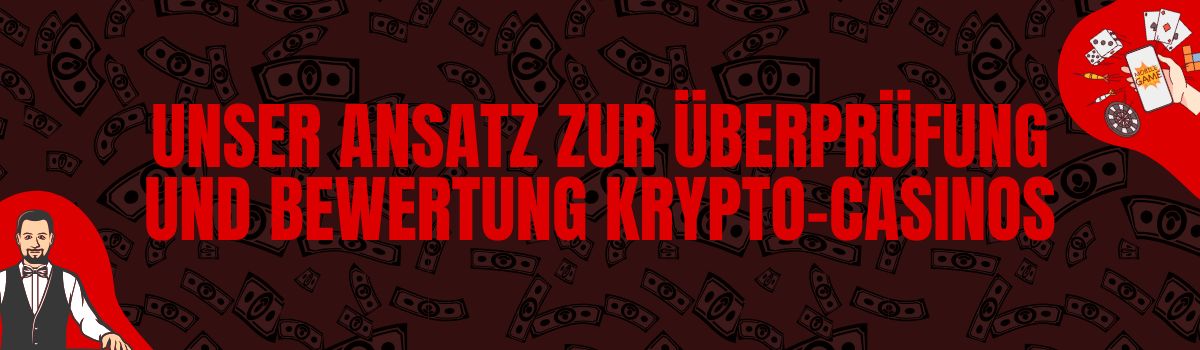 Unser Ansatz zur Überprüfung und Bewertung krypto-Casinos bei BessereBonus