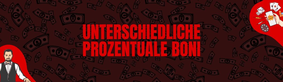 Unterschiedliche prozentuale Boni
